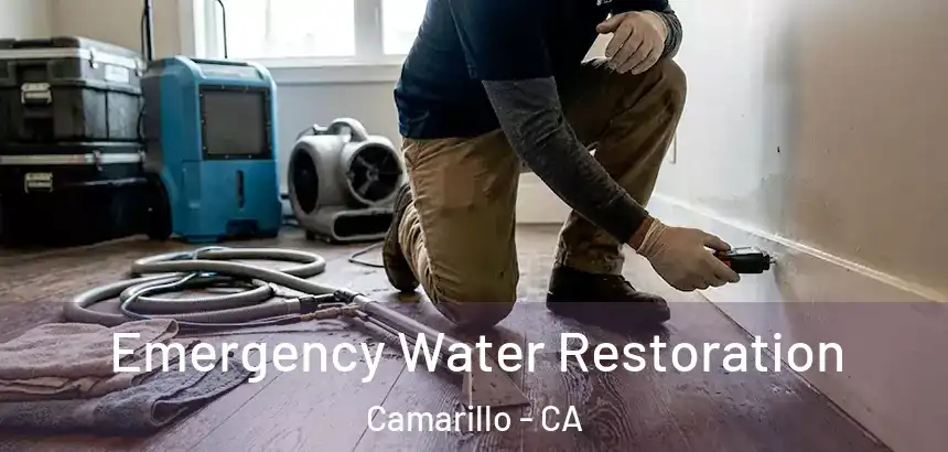  Emergency Water Restoration Camarillo - CA